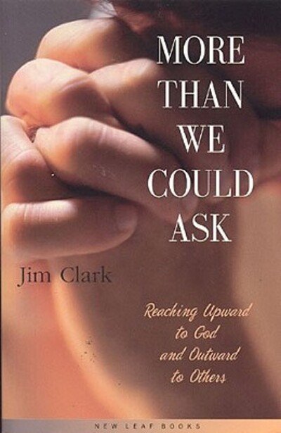 Cover for JIm Clark · More than we Could Ask (Paperback Book) (2003)
