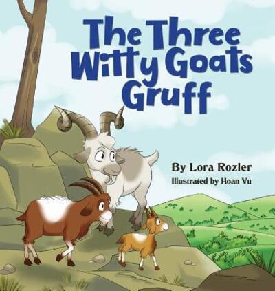 Cover for Lora Rozler · The Three Witty Goats Gruff (Paperback Book) (2018)