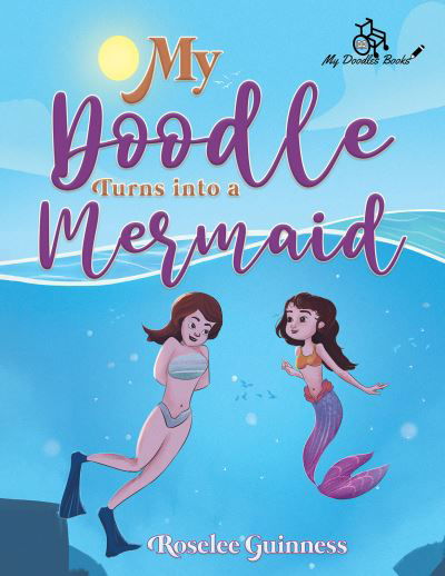 Cover for Roselee Guinness · My Doodle Turns into a Mermaid (Pocketbok) (2023)