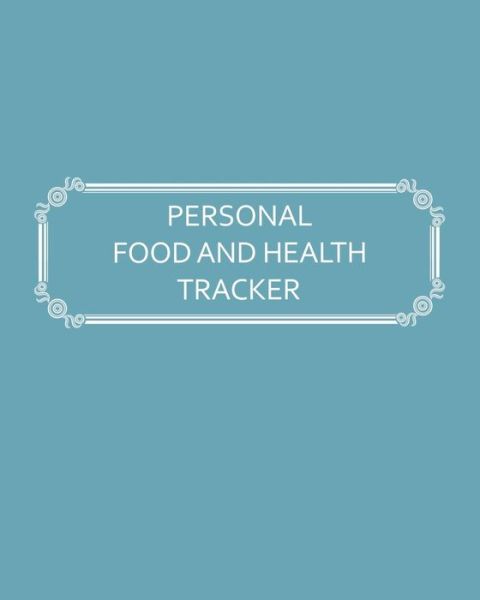 Cover for Premise Content · Personal Food and Health Tracker (Paperback Book) (2019)