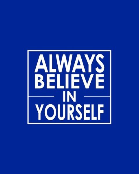 Always Believe in Yourself - Cornell Notes Notebook - David Daniel - Books - Independently Published - 9781091734661 - March 27, 2019