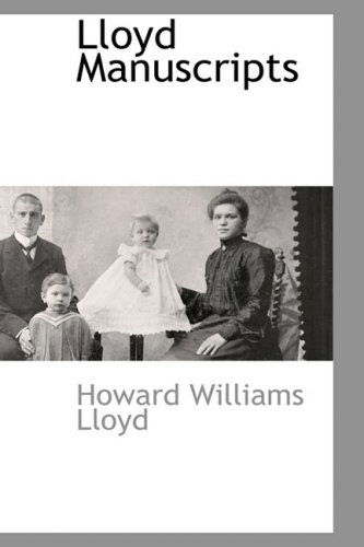 Cover for Howard Williams Lloyd · Lloyd Manuscripts (Paperback Book) (2009)