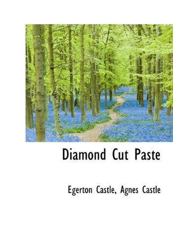 Cover for Agnes Castle · Diamond Cut Paste (Hardcover Book) (2009)