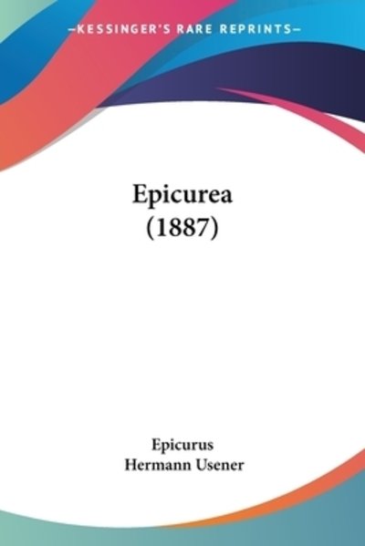 Cover for Epicurus · Epicurea (1887) (Taschenbuch) (2009)