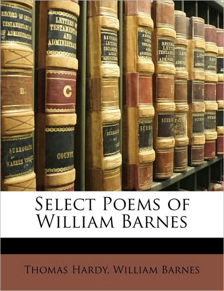 Cover for Hardy · Select Poems of William Barnes (Book)