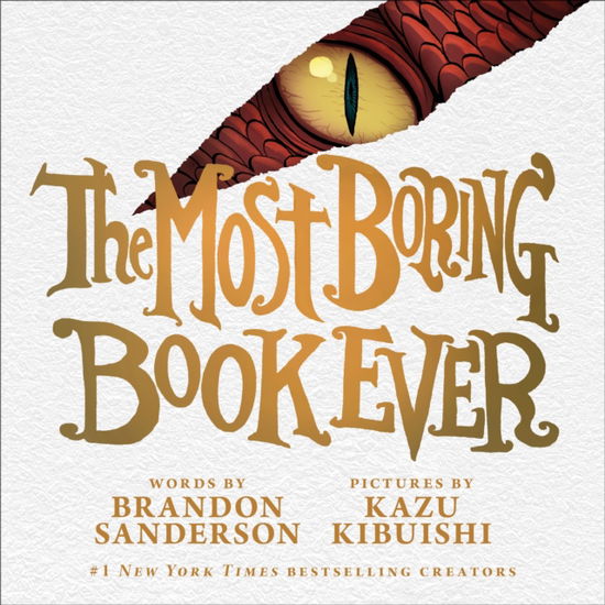 Cover for Brandon Sanderson · The Most Boring Book Ever (Gebundenes Buch) (2024)