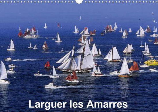 Cover for Leroy · Larguer les Amarres (Calendrier m (Book)