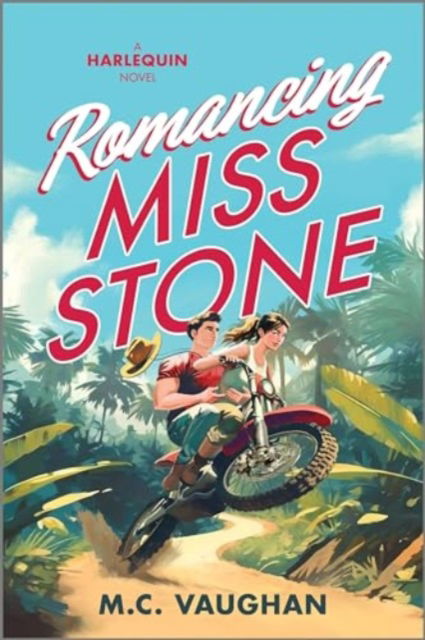 Romancing Miss Stone - M C Vaughan - Books - Afterglow Books by Harlequin - 9781335041661 - June 25, 2024