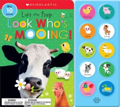Cover for Scholastic · Look Who's Mooing!: Scholastic Early Learners (Sound Book) - Scholastic Early Learners (Bog) (2021)
