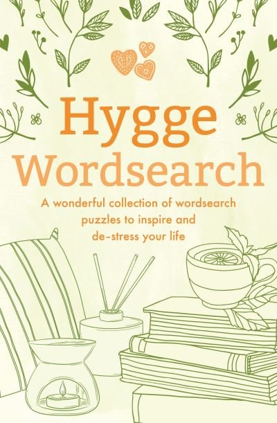 Cover for Eric Saunders · Hygge Wordsearch: A Wonderful Collection of Wordsearch Puzzles to Inspire and De-Stress Your Life (Paperback Bog) (2024)