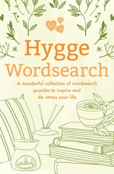 Cover for Eric Saunders · Hygge Wordsearch: A Wonderful Collection of Wordsearch Puzzles to Inspire and De-Stress Your Life (Paperback Book) (2024)