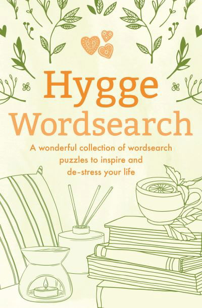 Cover for Eric Saunders · Hygge Wordsearch: A Wonderful Collection of Wordsearch Puzzles to Inspire and De-Stress Your Life (Taschenbuch) (2024)