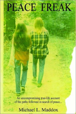 Cover for Michael L. Maddox · Peace Freak (Paperback Bog) (2003)