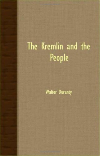 Cover for Walter Duranty · The Kremlin and the People (Paperback Book) (2007)