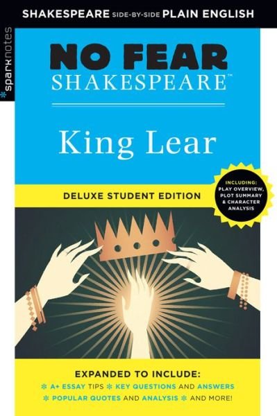King Lear: No Fear Shakespeare Deluxe Student Edition - No Fear Shakespeare - SparkNotes - Livros - Union Square & Co. - 9781411479661 - 6 de outubro de 2020