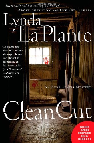 Cover for Lynda La Plante · Clean Cut: an Anna Travis Mystery (Anna Travis Mysteries) (Taschenbuch) (2008)