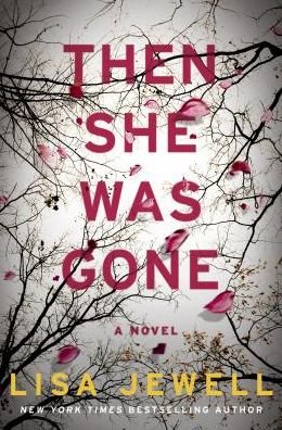 Cover for Lisa Jewell · Then she was gone a novel (Buch) [Large print edition. edition] (2018)
