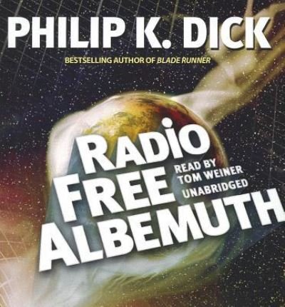Cover for Philip K. Dick · Radio Free Albemuth (CD) (2012)