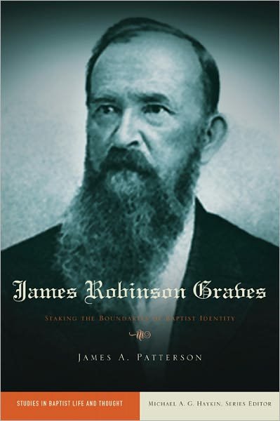 Cover for James A. Patterson · James Robinson Graves (Paperback Bog) (2012)