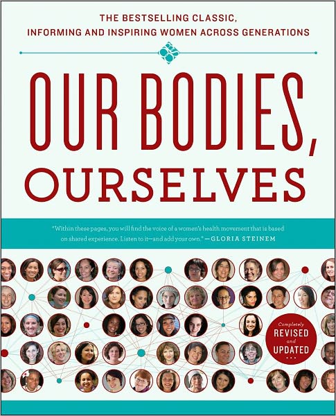 Cover for Boston Women's Health Book Collective · Our Bodies, Ourselves: a New Edition for a New Era (Paperback Book) [Rev edition] (2011)