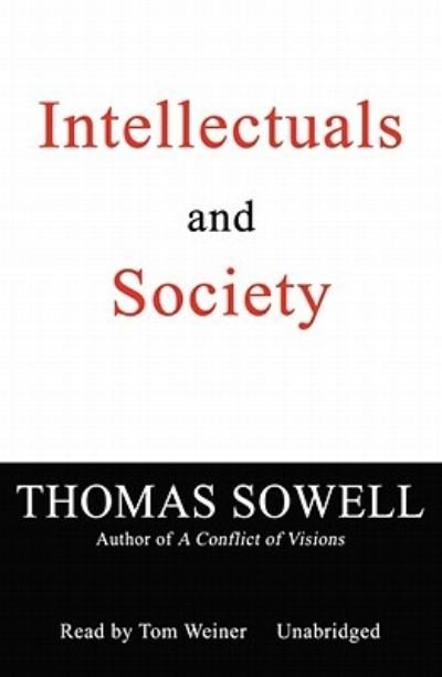 Cover for Thomas Sowell · Intellectuals and Society (MP3-CD) (2010)