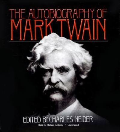 Cover for Mark Twain · The Autobiography of Mark Twain (CD) (2012)