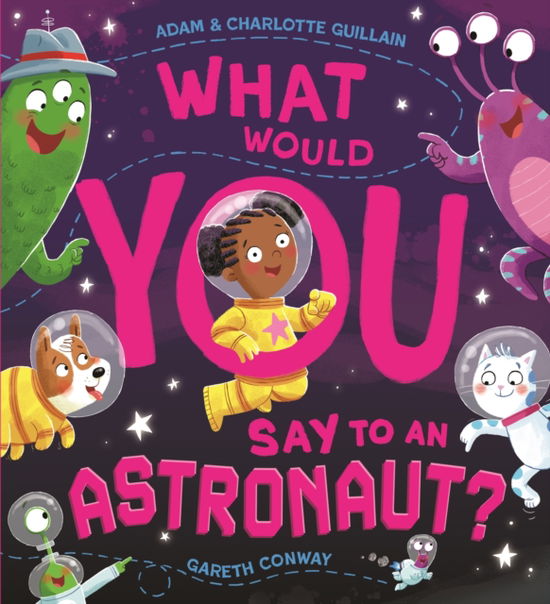 Cover for Adam Guillain · What Would You Say to an Astronaut? (Pocketbok) (2025)