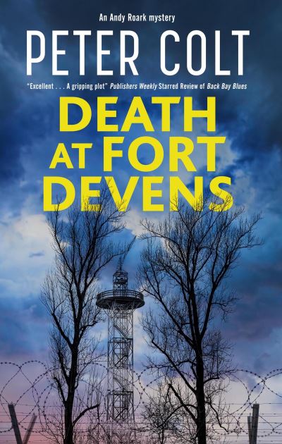 Cover for Peter Colt · Death at Fort Devens - An Andy Roark mystery (Hardcover Book) [Main edition] (2022)