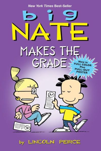 Big Nate Makes the Grade - Big Nate - Lincoln Peirce - Książki - Andrews McMeel Publishing - 9781449425661 - 13 września 2012