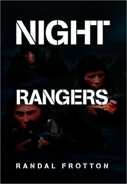 Cover for Randal Frotton · Night Rangers (Hardcover Book) (2010)