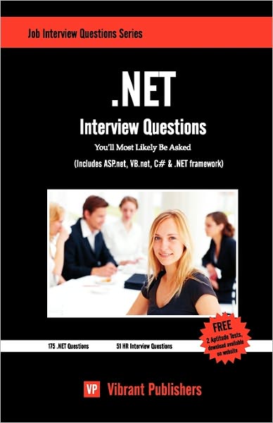 Cover for Virbrant Publishers · .NET Interview Questions You'll Most Likely Be Asked (Paperback Book) (2011)