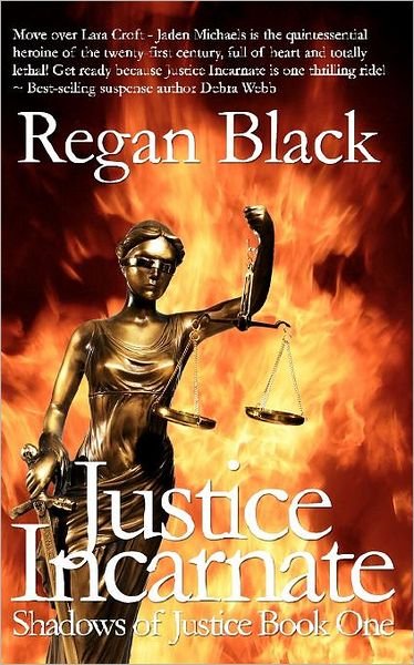 Cover for Regan Black · Justice Incarnate: Shadows of Justice Book One (Taschenbuch) (2011)