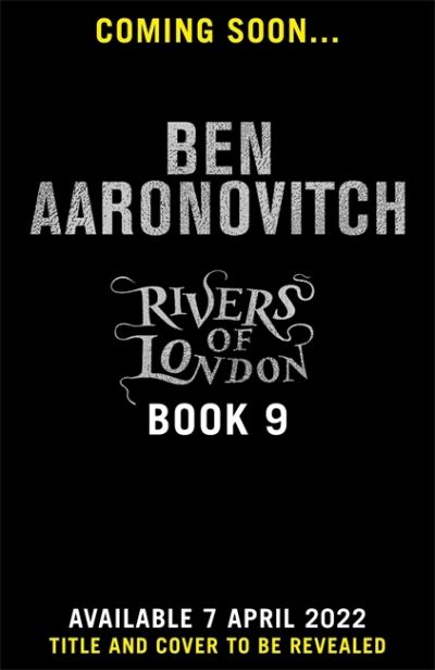 Cover for Ben Aaronovitch · Amongst Our Weapons: Book 9 in the #1 bestselling Rivers of London series - A Rivers of London novel (Gebundenes Buch) (2022)