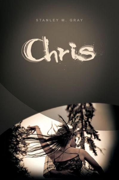 Cover for Stanley Gray · Chris (Paperback Book) (2015)