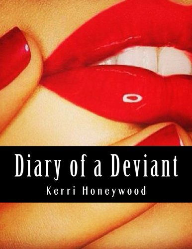 Cover for Kerri Honeywood · Diary of a Deviant (Paperback Book) (2014)