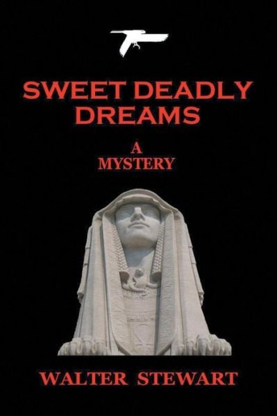 Cover for Walter Stewart · Sweet Deadly Dreams (Paperback Book) (2013)