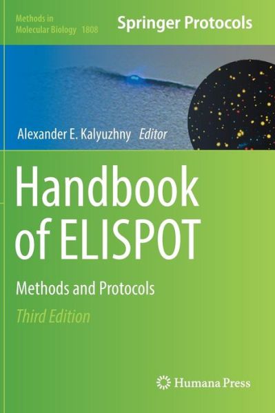 Cover for Kalyuzhny  Alexander · Handbook of ELISPOT: Methods and Protocols - Methods in Molecular Biology (Hardcover Book) [3rd ed. 2018 edition] (2018)
