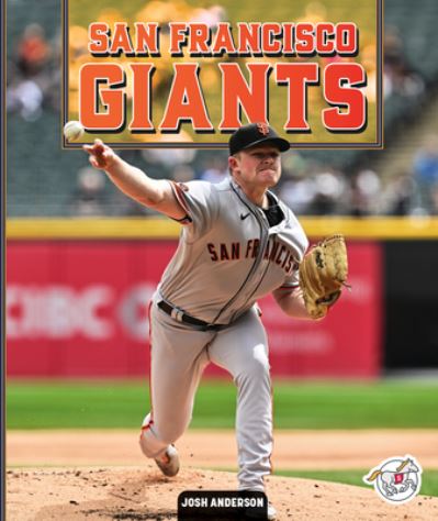 Cover for Josh Anderson · San Francisco Giants (Book) (2024)