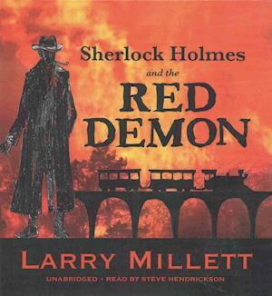 Cover for Larry Millett · Sherlock Holmes and the Red Demon (CD) (2016)