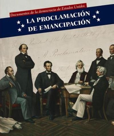 Cover for Ryan Nagelhout · La Proclamacion de Emancipacion (Emancipation Proclamation) (Taschenbuch) (2016)