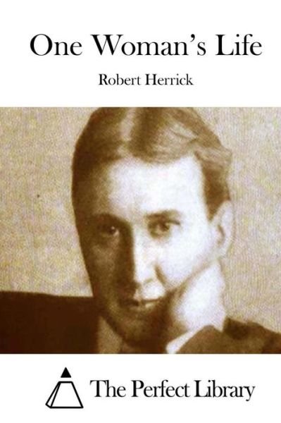 Cover for Robert Herrick · One Woman's Life (Paperback Book) (2015)