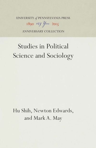 Cover for Hu Shih · Studies in Political Science and Sociology (Gebundenes Buch) (1941)
