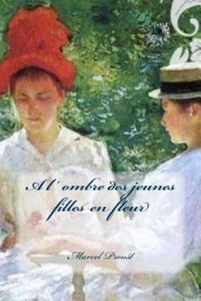 Cover for Marcel Proust · A l' ombre des jeunes filles en fleur (Paperback Book) (2015)