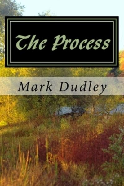 Cover for Mark Dudley · The Process (Paperback Book) (2015)