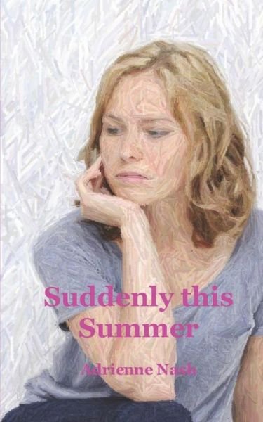 Cover for Adrienne Nash · Suddenly this Summer (Taschenbuch) (2016)