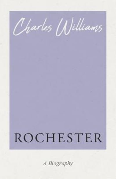 Cover for Charles Williams · Rochester (Pocketbok) (2018)