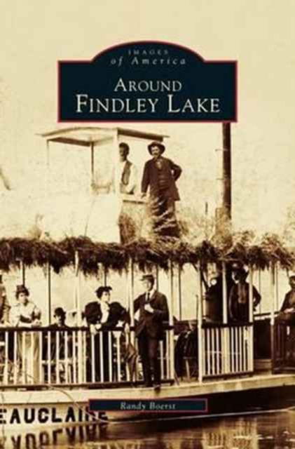 Cover for Randy R Boerst · Around Findley Lake (Hardcover Book) (2003)