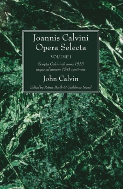 Cover for John Calvin · Joannis Calvini Opera Selecta, Five Volumes (Buch) (2018)