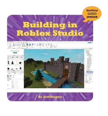 Cover for Josh Gregory · Building in Roblox Studio (Book) (2020)