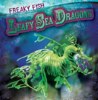 Cover for Jill Keppeler · Leafy Sea Dragons (Paperback Book) (2017)